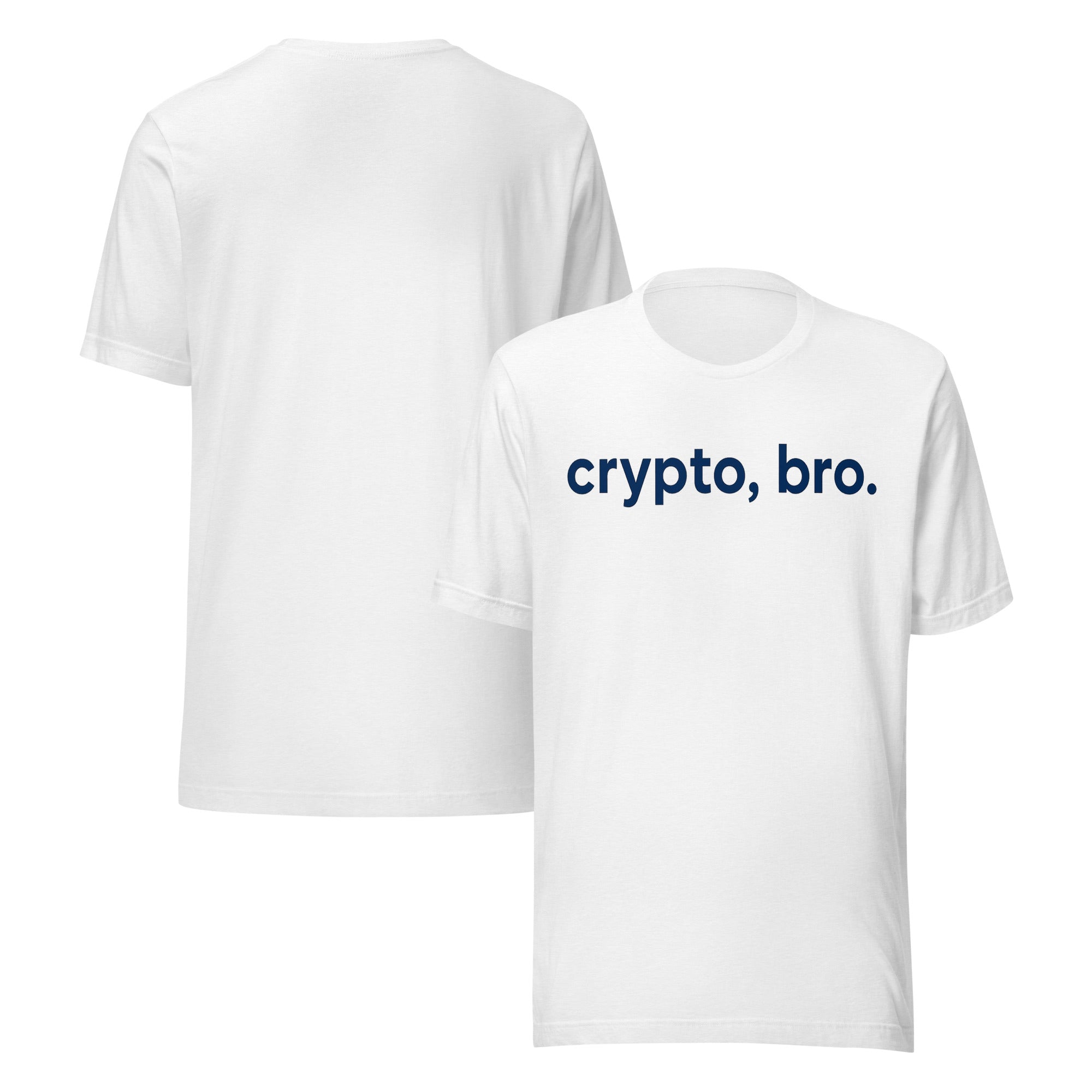 Crypto, Bro Unisex T-shirt featuring minimalist 'crypto, bro.' design representing cryptocurrency culture
